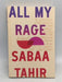 All My Rage - Sabaa Tahir; 