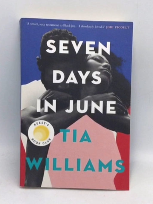 Seven Days in June - Tia Williams; 