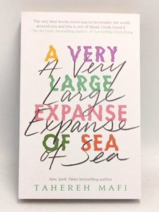 Very Large Expanse Of Sea - Tahereh Mafi; 