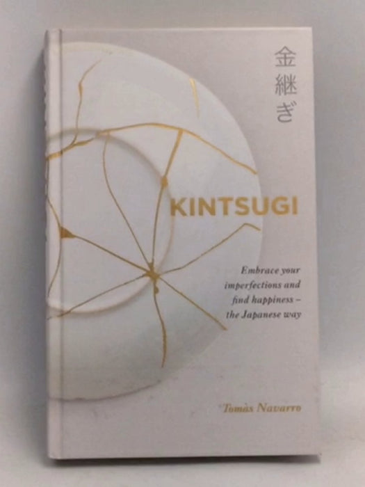 Kintsugi (Hardcover) - Tomás Navarro
