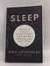Sleep: The Myth of 8 Hours, the Power of Naps, and the New Plan to Recharge Your Body and Mind - Nick Littlehales