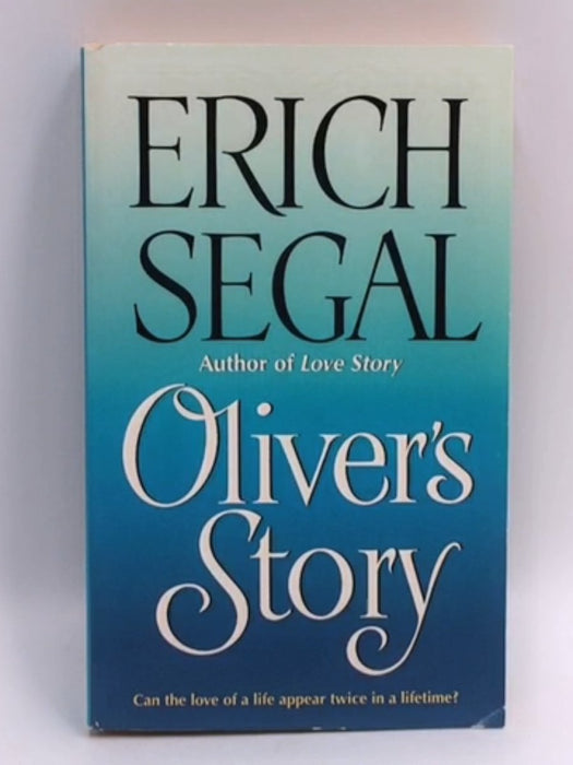 Oliver's Story - Erich Segal; 