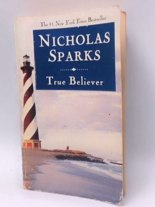 True Believer - Nicholas Sparks; 