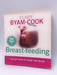 Top Tips for Breast-Feeding - Clare Byam-Cook; 