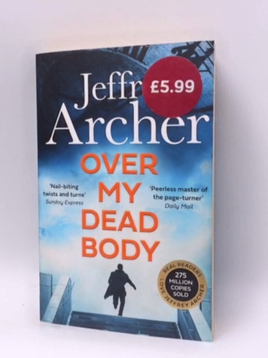 Over My Dead Body - Jeffrey Archer; 