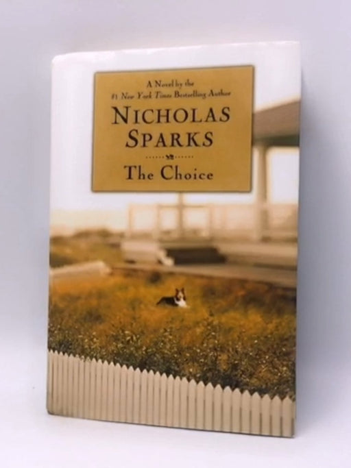 The Choice - Nicholas Sparks; 