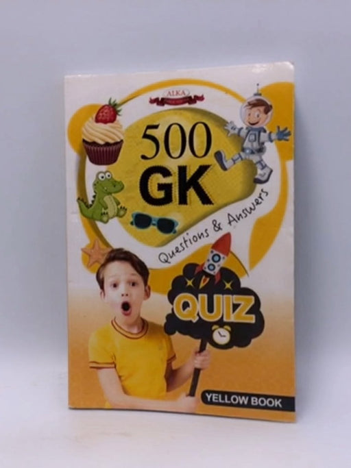 500 GK Quiz : Yellow Book - YELLOW BOOK