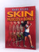 Skin Muscles and Bones - Steve Parker; Kristina Routh; 