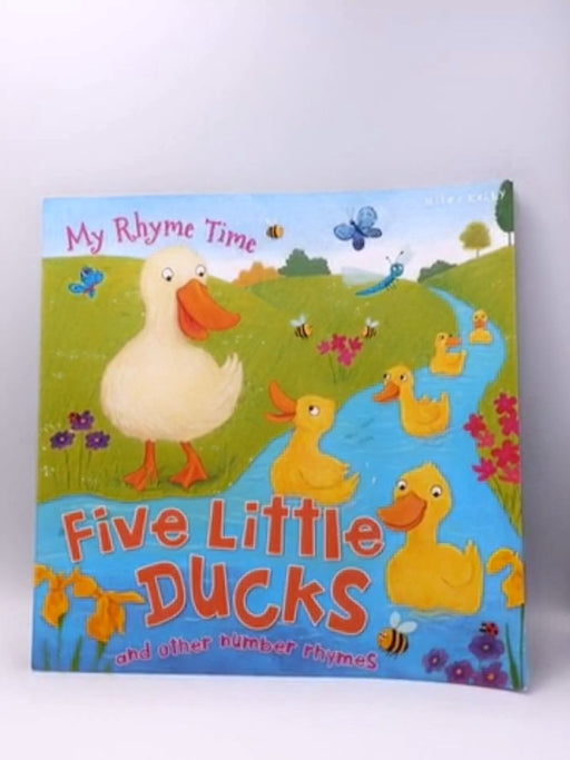 My Rhyme Time: Five Little Ducks - Sharon (ilt) Harmer