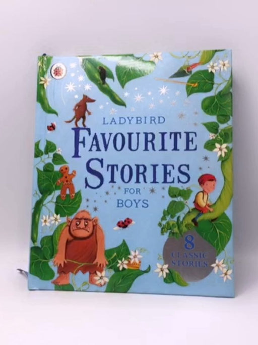 Ladybird Favourite Stories for Boys - Hardcover - LADYBIRD BOOKS; 