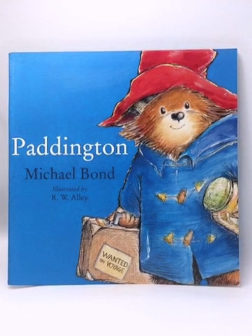 Paddigton Bear - Michael Bond