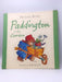 Paddington in the Garden - Michael Bond; 