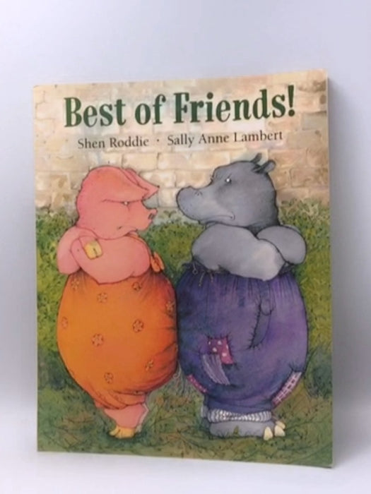 Best of Friends! - Shen Roddie; Sally Anne Lanbert; 