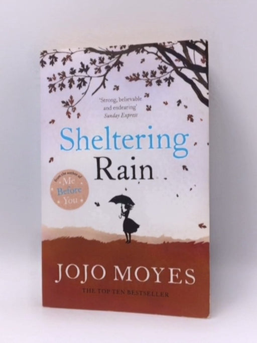 Sheltering Rain - Jojo Moyes