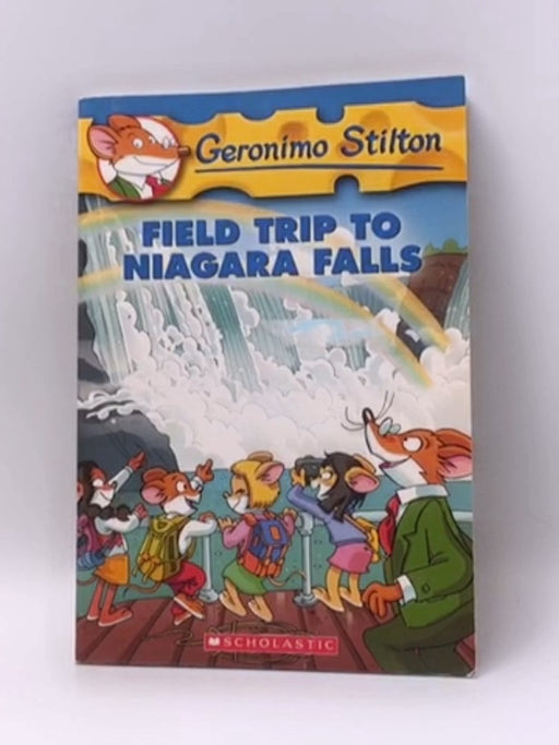 Field Trip to Niagara Falls - Geronimo Stilton