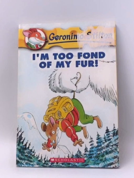  Geronimo Stilton - I'm Too Fond Of My Fur! - Geronimo Stilton