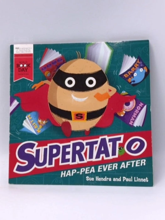 Supertato Hap-pea Ever After - Sue Hendra; 