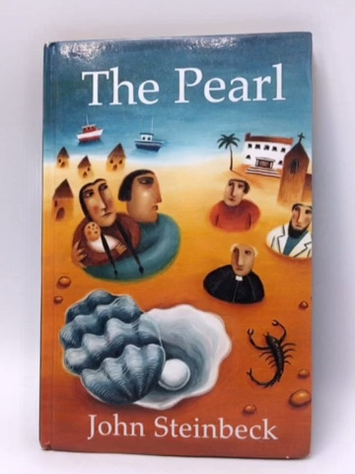 The Pearl - Hardcover  - John Steinbeck; Susan Shillinglaw; 