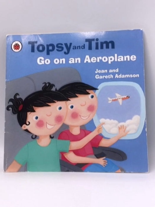 Go on an Aeroplane - Jean Adamson; Gareth Adamson; 