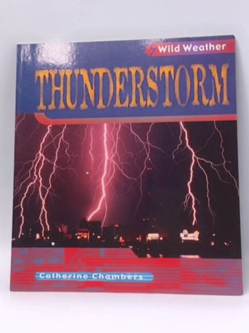 Thunderstorm - Catherine Chambers; 