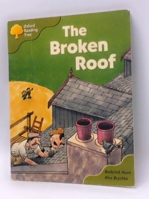 The Broken Roof - Roderick Hunt; 