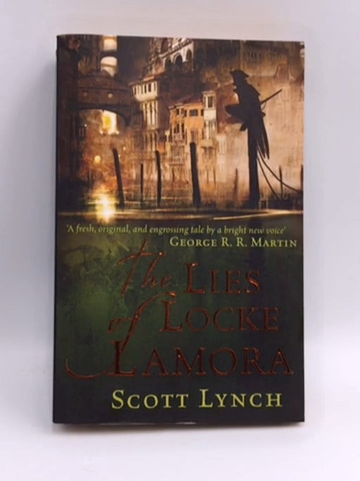 The Lies of Locke Lamora - Scott Lynch; 