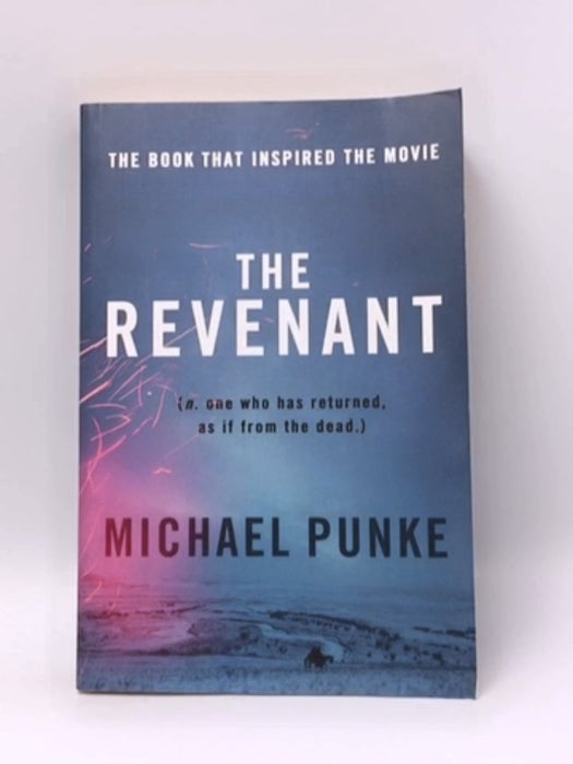 THE REVENANT  - Michael Punke