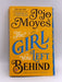 The Girl You Left Behind - Jojo Moyes; 