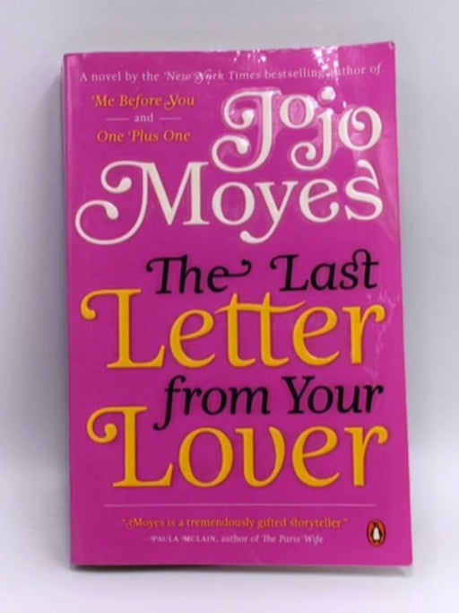 The Last Letter from Your Lover - Jojo Moyes