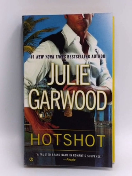 Hotshot - Julie Garwood; 