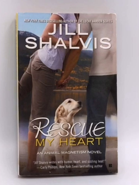 Rescue My Heart - Jill Shalvis; 