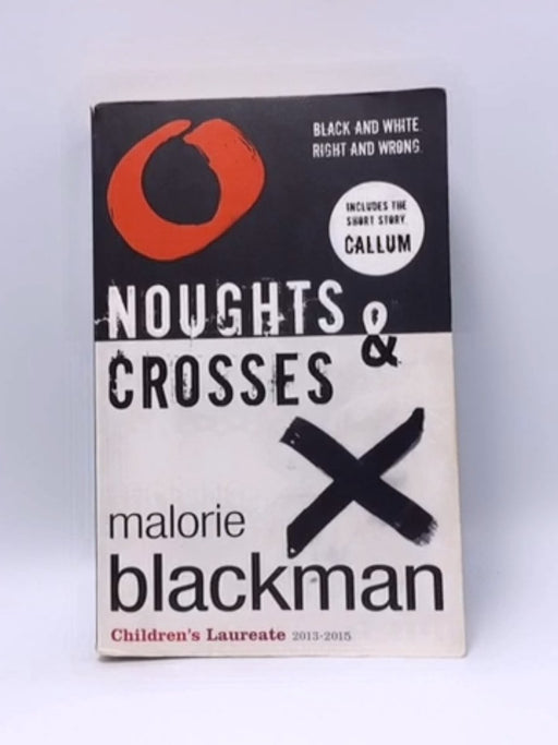 Noughts & Crosses - Malorie Blackman