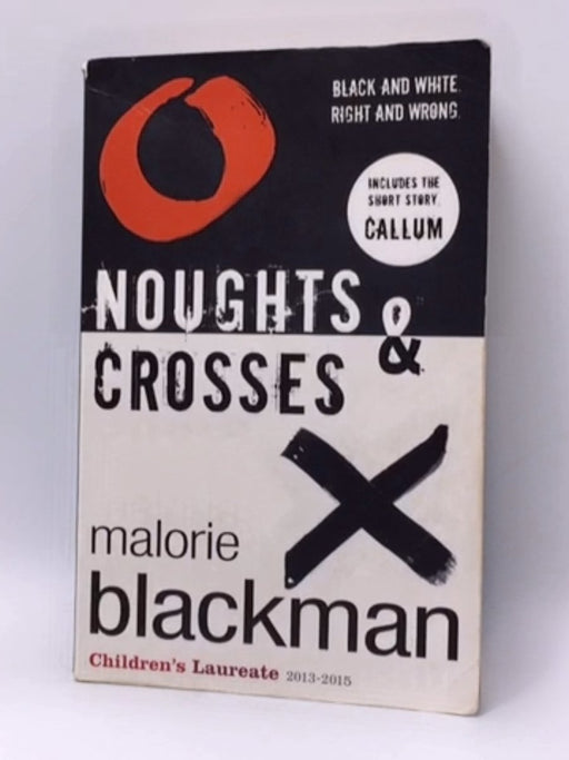 Noughts & Crosses - Malorie Blackman