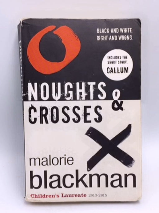 Noughts & Crosses - Malorie Blackman