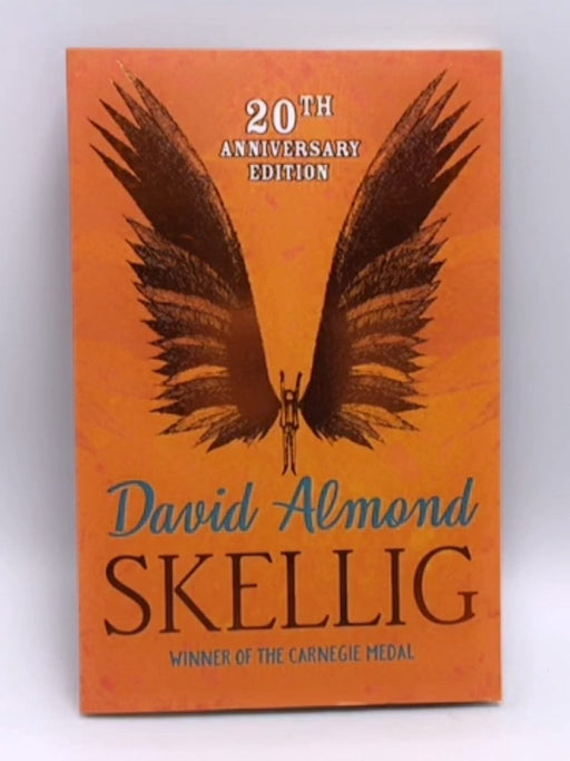 Skellig - David Almond; 