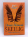 Skellig - David Almond; 