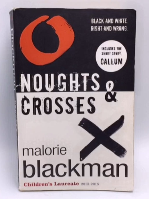 Noughts & Crosses - Malorie Blackman