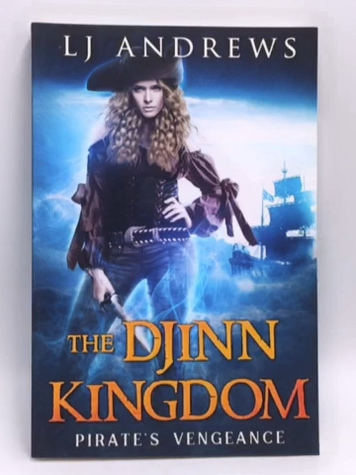 The Djinn Kingdom - Pirate's Vengeance - L.J. Andrews