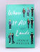 Where It All Lands -Hardcover - Jennie Wexler; 