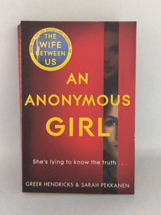 An Anonymous Girl - Greer Hendricks