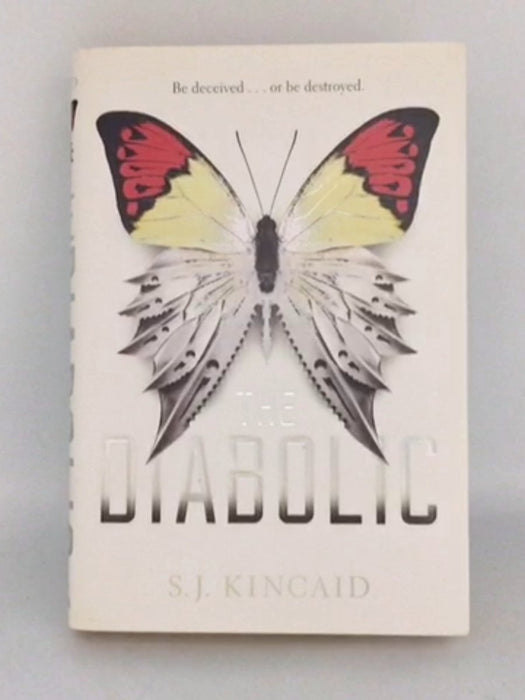 The Diabolic - HARDCOVER - S. J. Kincaid; 