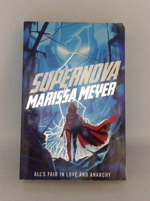 Supernova - Marissa Meyer; 