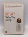 Why We Sleep - Matthew Walker
