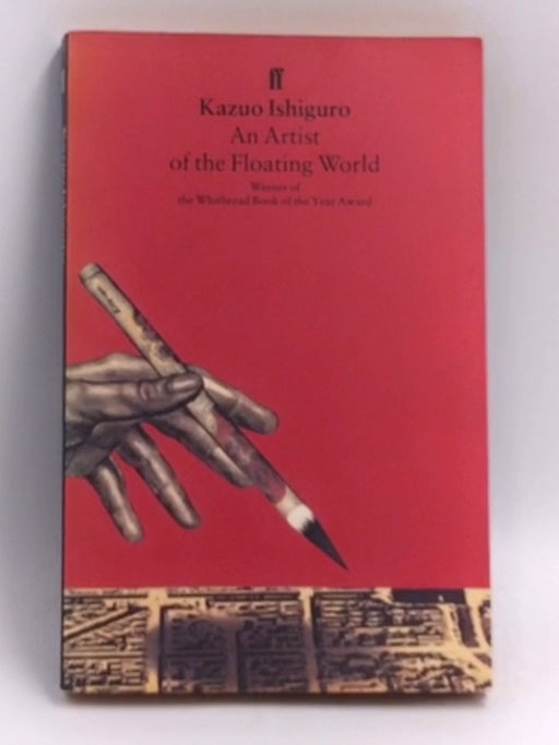 An Artist of the Floating World   - Kazuo Ishiguro