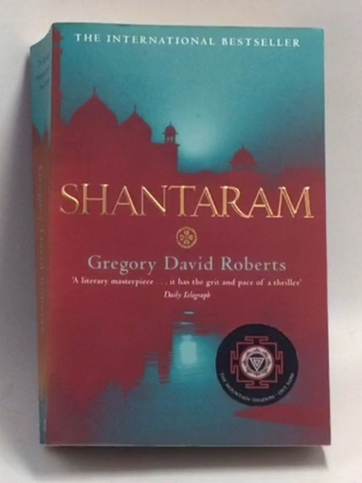 Shantaram - Gregory David Roberts; 