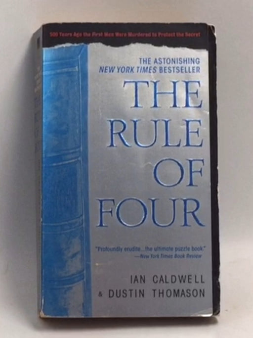 The Rule of Four   - Ian Caldwell ,  Dustin Thomason