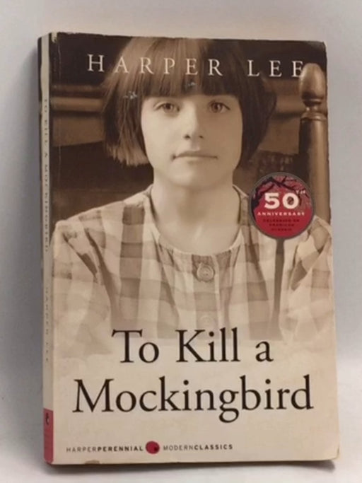 To Kill A Mockingbird - Harper Lee