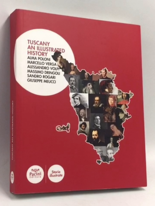 TUSCANY AN ILLUSTRATED HISTORY - 
