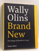 Brand New: The Shape of Brands to Come - Wally Olins