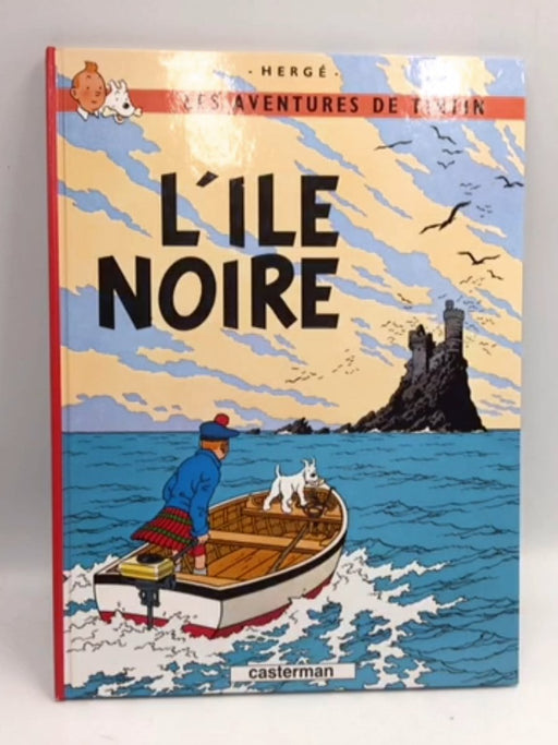 L'Îie Noire - Hardcover - Hergé; 